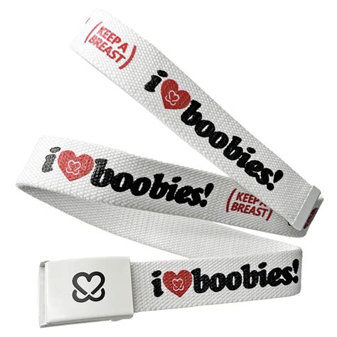 i love boobies belt|Keep A Breast Foundation.